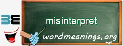 WordMeaning blackboard for misinterpret